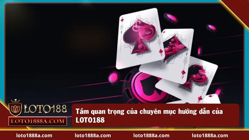 Ý nghĩa quan trọng của chuyên mục hướng dẫn