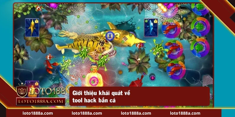 Giới thiệu chung về tool hack bắn cá